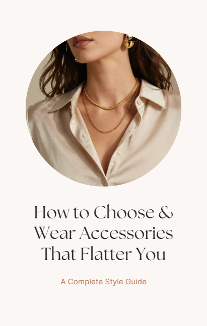 How to Choose & Wear Accessories That Flatter You